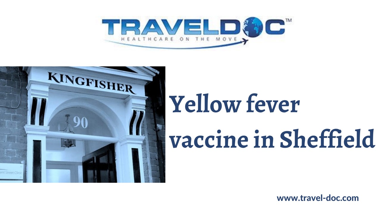 Yellow fever vaccine in Sheffield