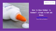 How to Glue Rubber to Rubber