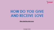 The Power Of Love: Giving And Receiving