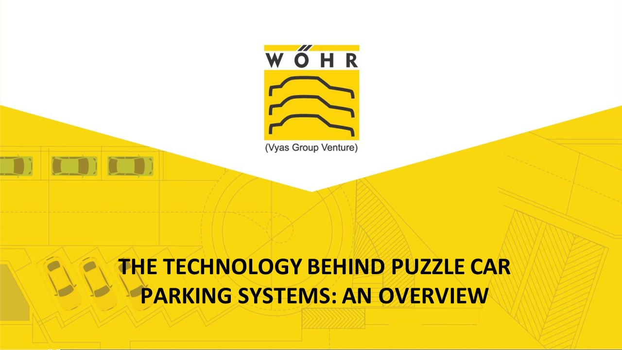 THE TECHNOLOGY BEHIND PUZZLE CAR PARKING SYSTEMS: AN OVERVIEW