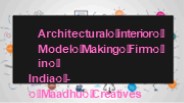 Architectural interior Model Making Firm in India