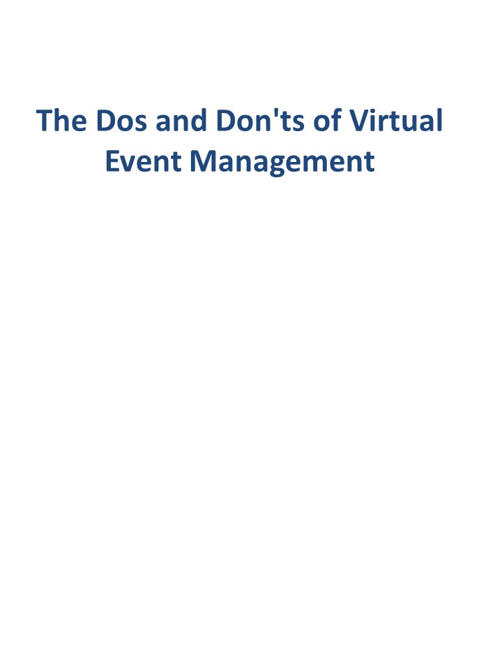 The Dos and Don'ts of Virtual Event Management presentation | free to ...