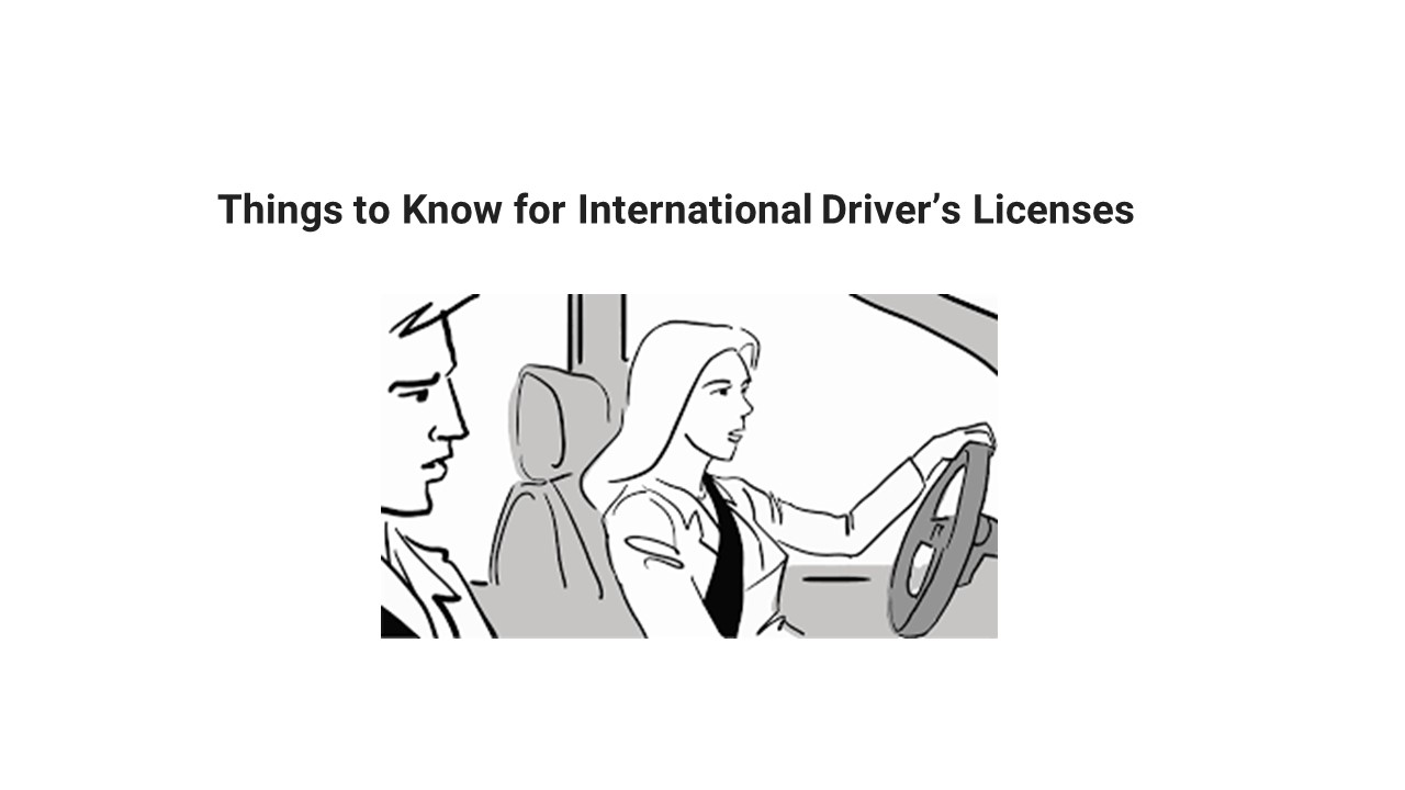 Things to Know for International Driver’s Licenses