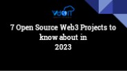 Open Source Web3 Projects to know about in 2023