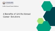 4 Benefits of Unilife Abroad Career Solutions