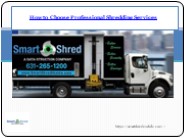 How to Choose Professional Shredding Services