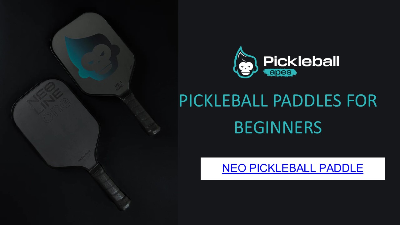 Pickleball Paddles for Beginners - Neo Pickleball Paddles