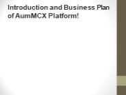 Introduction and Business Plan of AumMCX Platform!