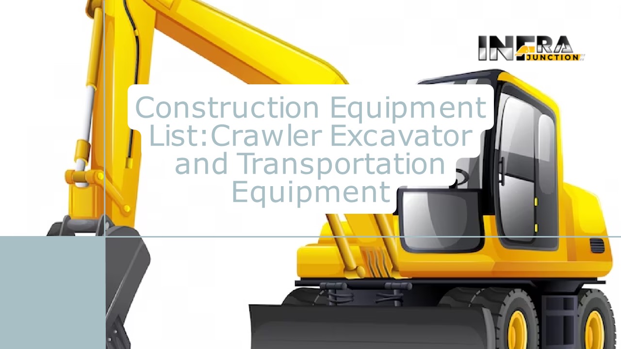 PPT Comprehensive Construction Equipment List Unveiling the Power of