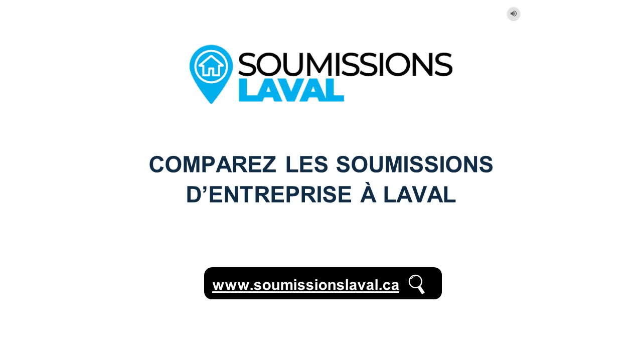 Un service de soumissions gratuit à Laval!