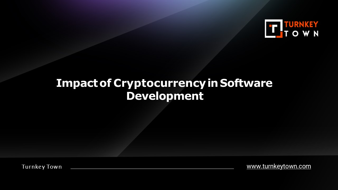 Impact of Cryptocurrency in Software Development