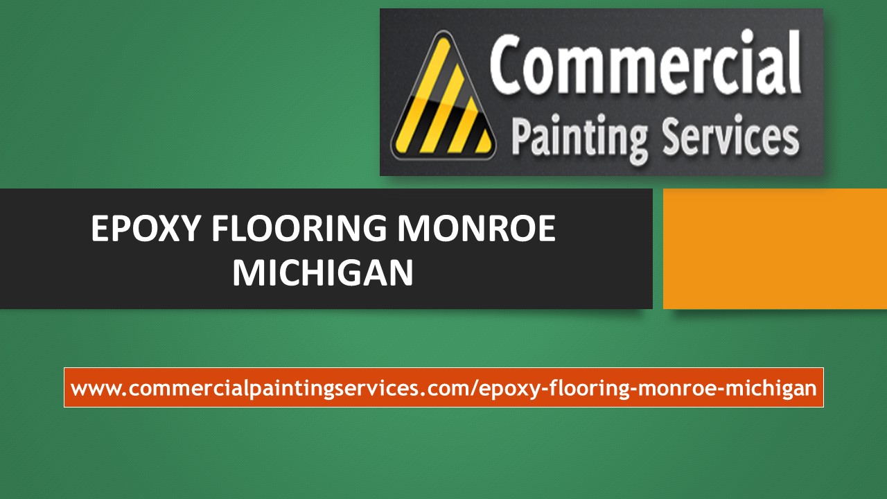 Epoxy Flooring Contractors Monroe MI