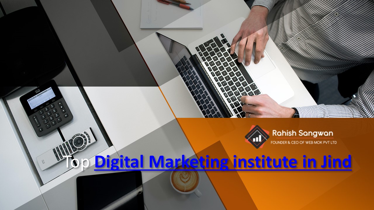 Top Digital Marketing institute in jind