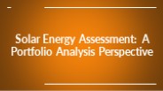 Solar Energy Assessment: A Portfolio Analysis Perspective