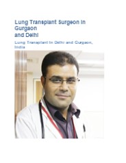 Lung Transplant Surgeon in Gurgaon and Delhi