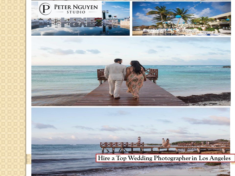 Hire a Top Wedding Photographer in Los Angeles