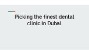 How to choose best dental clinic