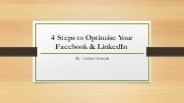 4 Steps to Optimize Your Facebook & LinkedIn