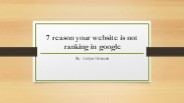 7 Reason your website is not ranking in google
