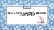 Best Carpet cleaning services in Delaware