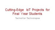 Cutting-Edge IoT Projects for Final Year Students