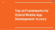 Top 10 Hybrid Mobile App Development Frameworks