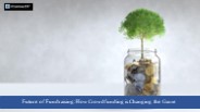 Power of Crowdfunding: Shaping the Future of Fundraising