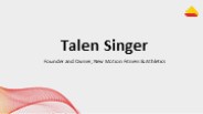 Talen Singer - A Self-starter And A Team Player
