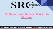 AC Service And Repair Center InMumbai