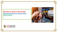 Electrical Service Providers: Empowering Your Home with Max Power