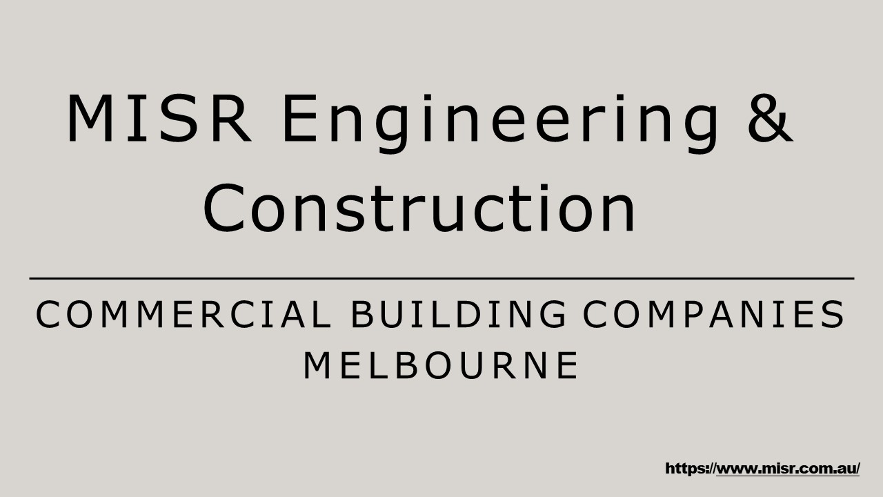Apartment Construction Melbourne | MISR Engineering & Construction in Australia