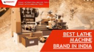 Best Lathe machine brand in India