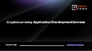 Cryptocurrency Application Development Services