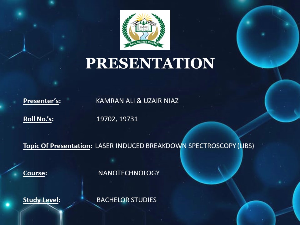 LASER INDUCED BREAKDOWN SPECTROSCOPY (LIBS)