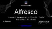 Alfresco Online Training Learn from real time trainer