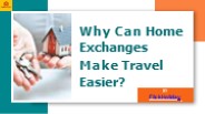 Why Can Home Exchanges Make Travel Easier?