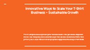 Innovative Ways to Scale Your T-Shirt Business – Sustainable Growth