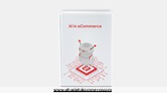 Ai in eCommerce - Enhance Efficiency and Profitability
