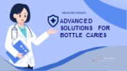 Bottle caries Treatment- Firsttoothclinic