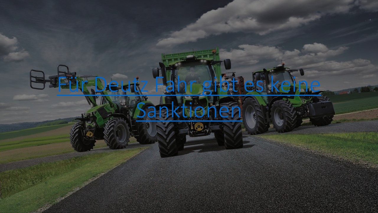 Für Deutz Fahr gibt es keine Sanktionen