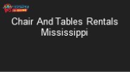 Chair And Tables Rentals Mississippi