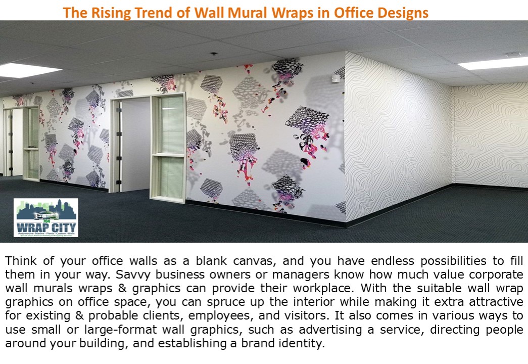 The Rising Trend of Wall Mural Wraps in Office Designs