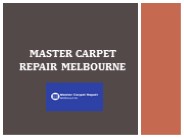 Hire Leading Services For Carpet Repair Melbourne