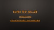 Smart RFID Wallets