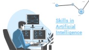 Skills in Artificial Intelligence