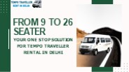 Tempo Traveller From 9 to 26 Seater