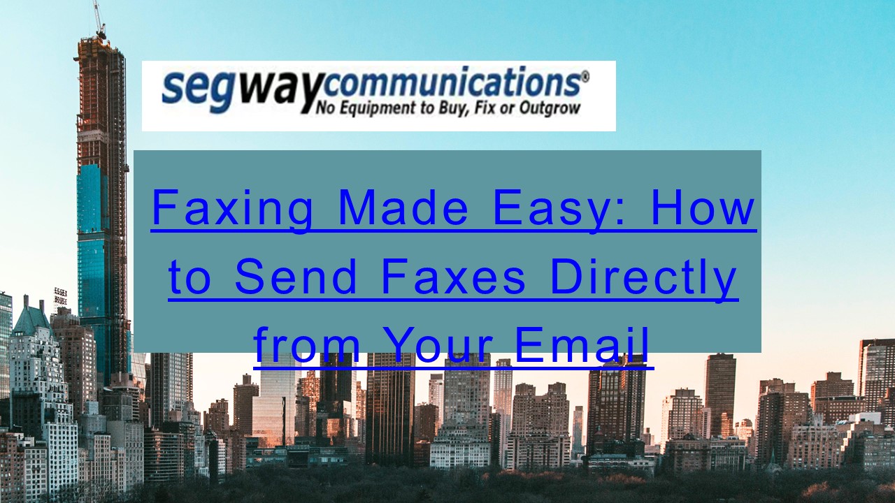 Faxing Made Easy How to Send Faxes Directly from Your Email