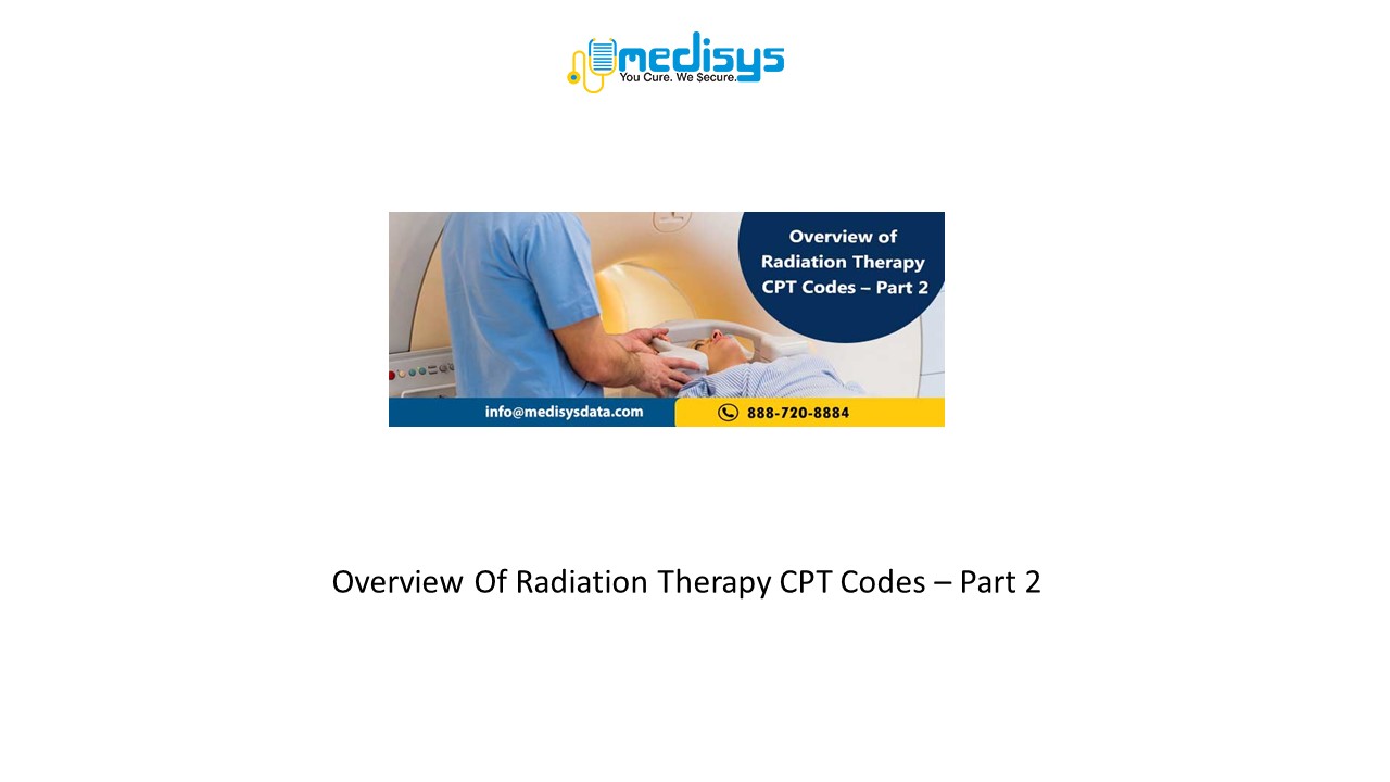 Overview Of Radiation Therapy CPT Codes – Part 2