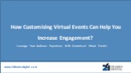 How Customising Virtual Events Can Help You Increase Engagement?