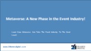 Metaverse: A New Phase in the Event Industry!